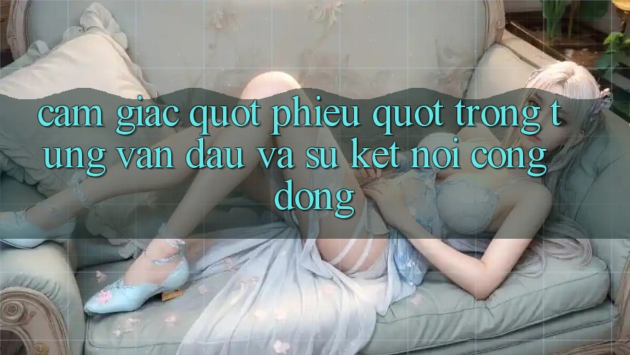 Cảm giác " phiêu" trong từng ván đấu và sự kết nối cộng đồng