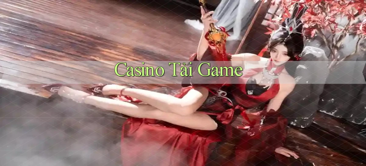 Casino Tải game