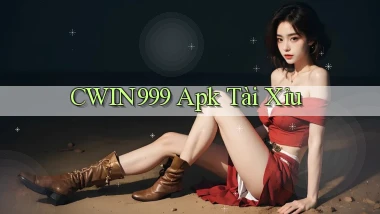 cwin999 apk tài xỉu