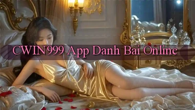cwin999 app danh bai online