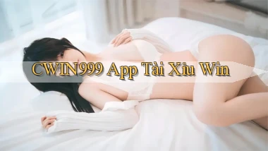 cwin999 app tài xỉu win