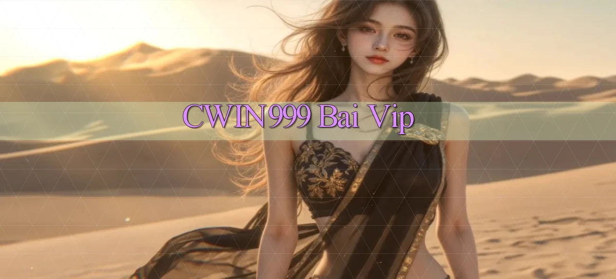 cwin999 bài vip