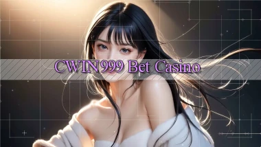 cwin999 bet casino