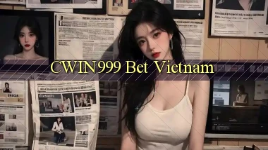 cwin999 bet vietnam