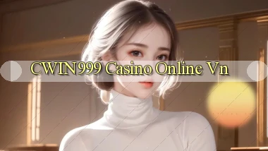cwin999 casino online vn