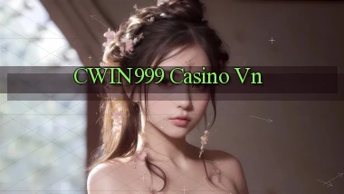 cwin999 casino vn