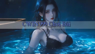 cwin999 Chơi bài