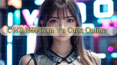 cwin999 com vn cược online