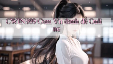 cwin999 com vn đanh đề online