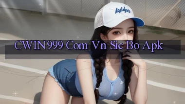 cwin999 com vn Sic Bo apk