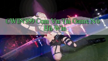 cwin999 com vn tải game nổ hũ win