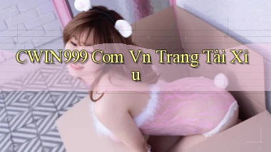 cwin999 com vn trang tài xỉu