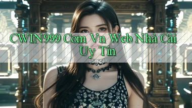 cwin999 com vn web nhà cái uy tín