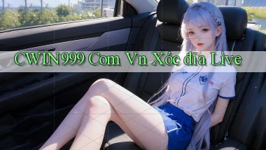 cwin999 com vn xóc đĩa live