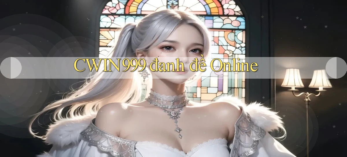cwin999 đanh đề online
