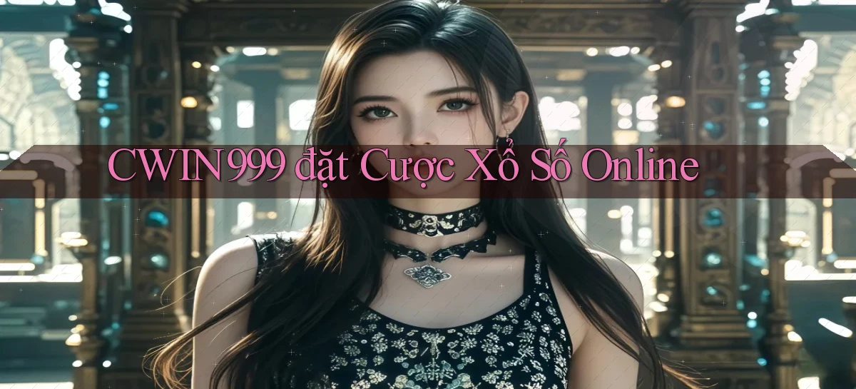 cwin999  đặt cược xổ số online