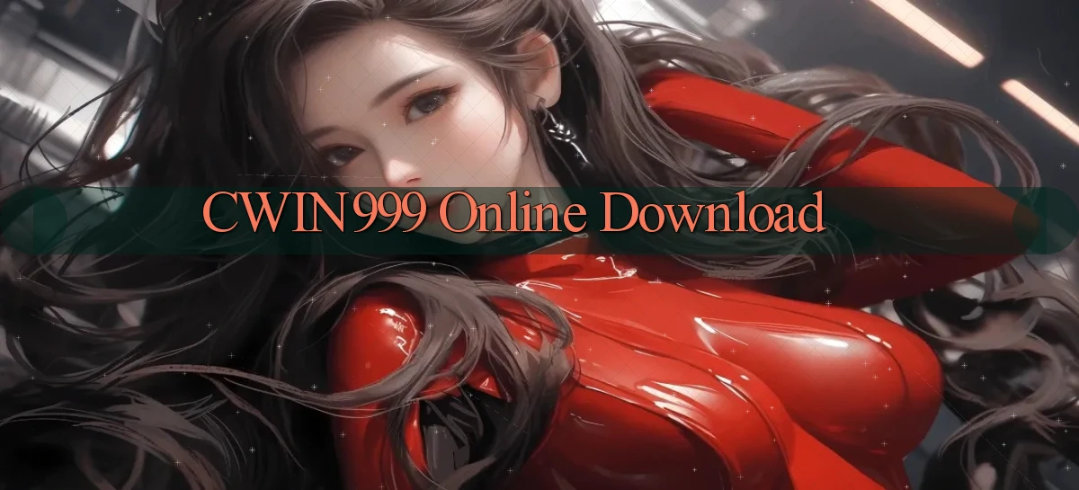 cwin999 Online Download