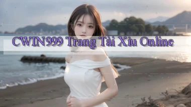 cwin999 trang tài xỉu online