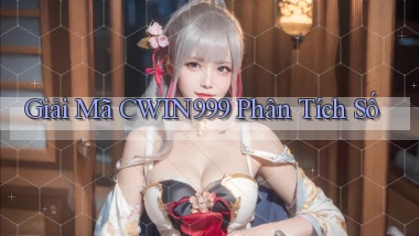 giải mã cwin999 phân tích số