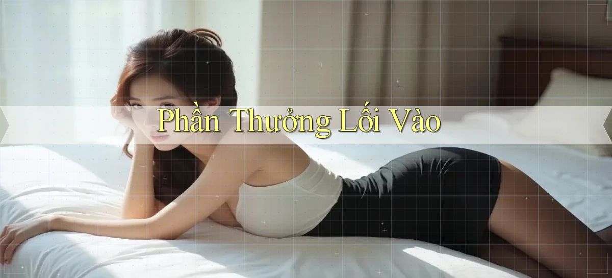 Phần thưởng Lối vào