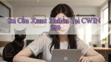 soi cầu xsmt 3 miền tại cwin999