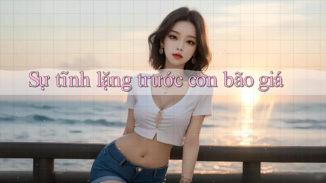 Sự tĩnh lặng trước cơn bão giá
