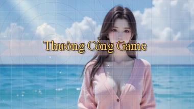 Thưởng Cổng game