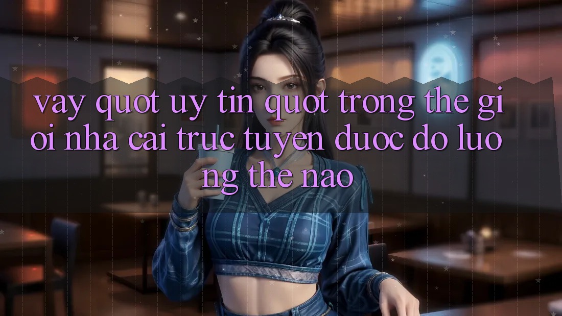 Vậy " Uy Tín" Trong Thế Giới Nhà Cái Trực Tuyến Được Đo Lường Thế Nào?